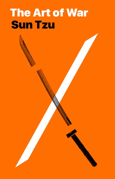The Art of War by Sun Tzu, the classic on strategy and competitive positioning